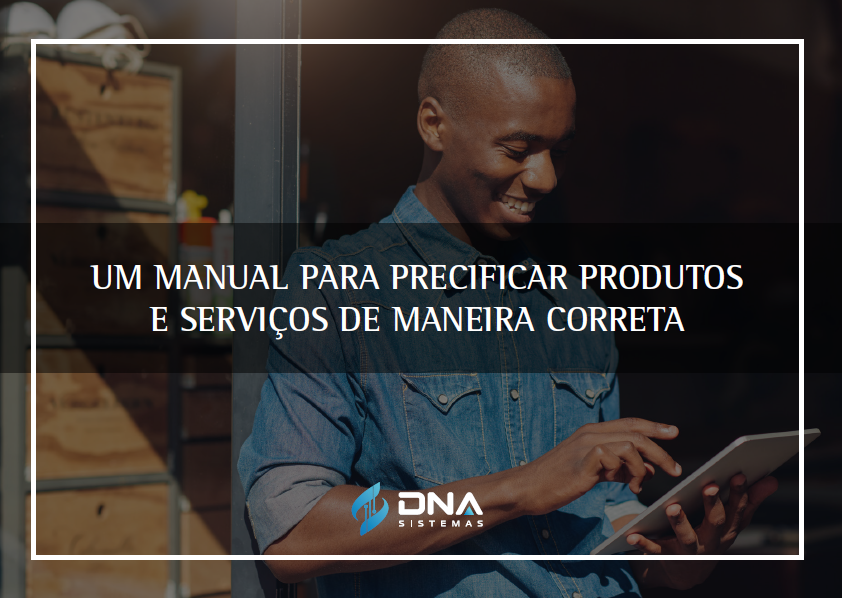 Um manual para precificar produtos e serviços de maneira correta